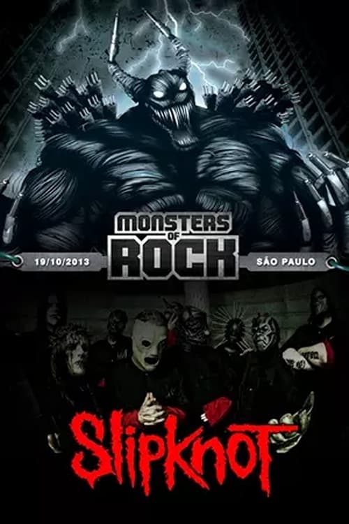 Slipknot: Monsters of Rock 2013 (2013)