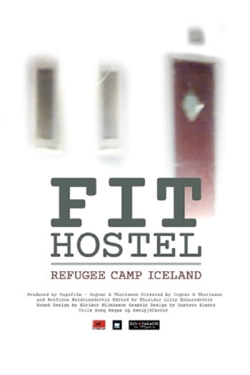 Fit Hostel Refugee Camp Iceland (2013)