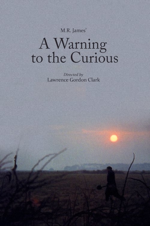 A Warning to the Curious 1972