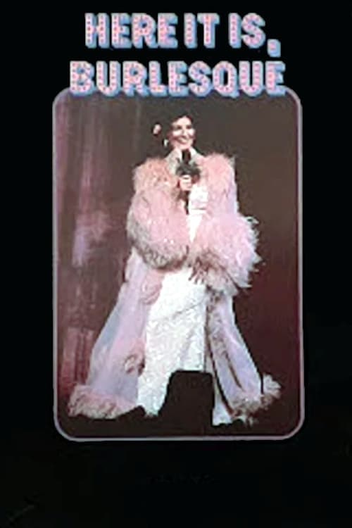 Here It Is, Burlesque! (1979)