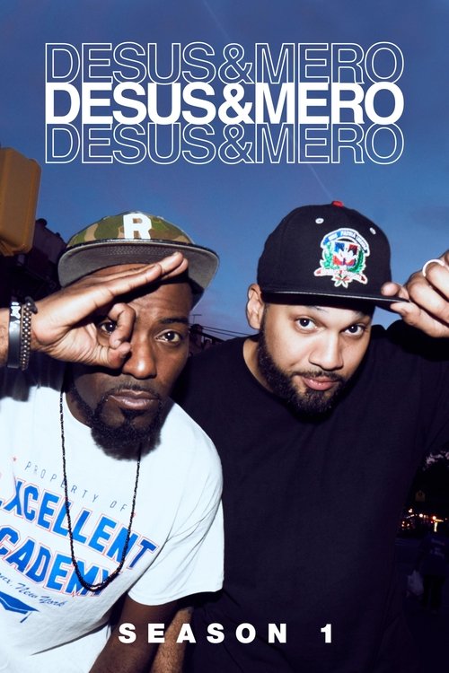 Desus & Mero, S01 - (2016)