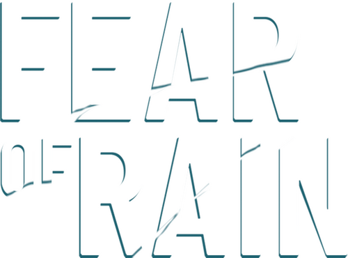 Fear of Rain
