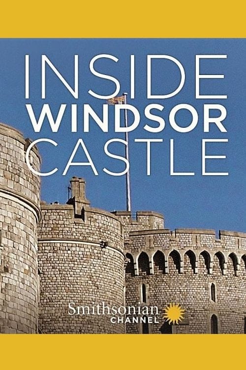 Poster Image for Inside Windsor Castle