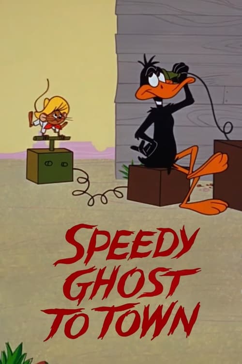 Speedy Ghost to Town Movie Poster Image