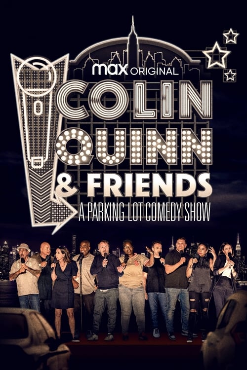 Colin Quinn & Friends: A Parking Lot Comedy Show (2020) poster