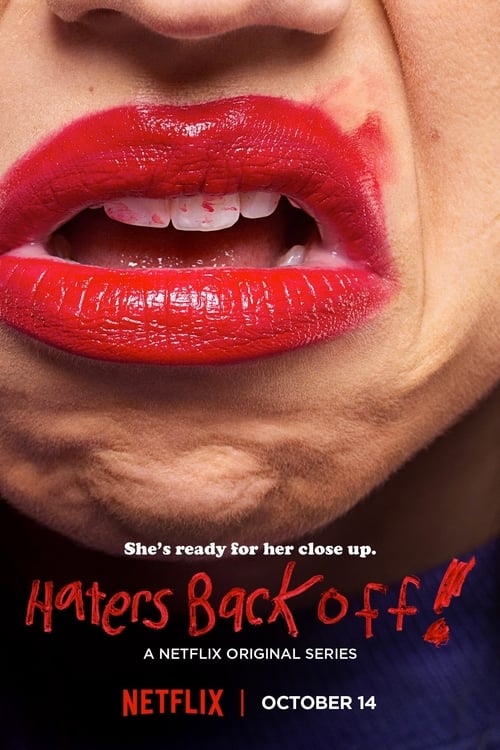 Haters Back Off - Saison 1