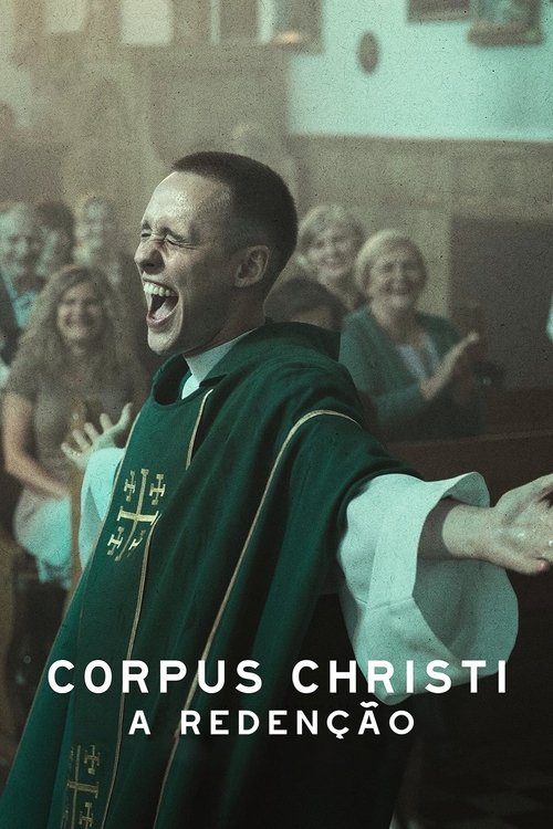 Corpus Christi - A Redenção