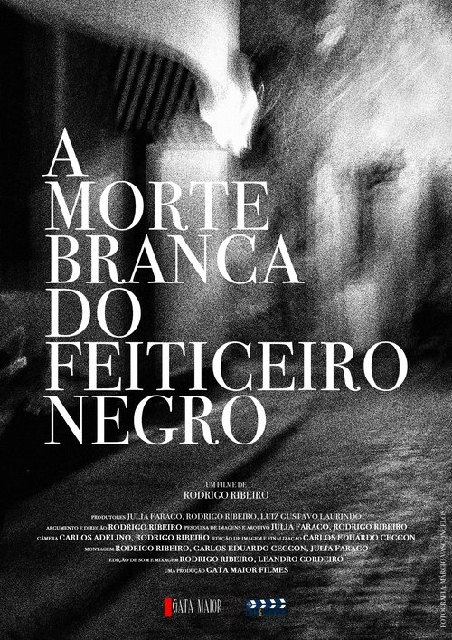 A Morte Branca do Feiticeiro Negro movie poster player
