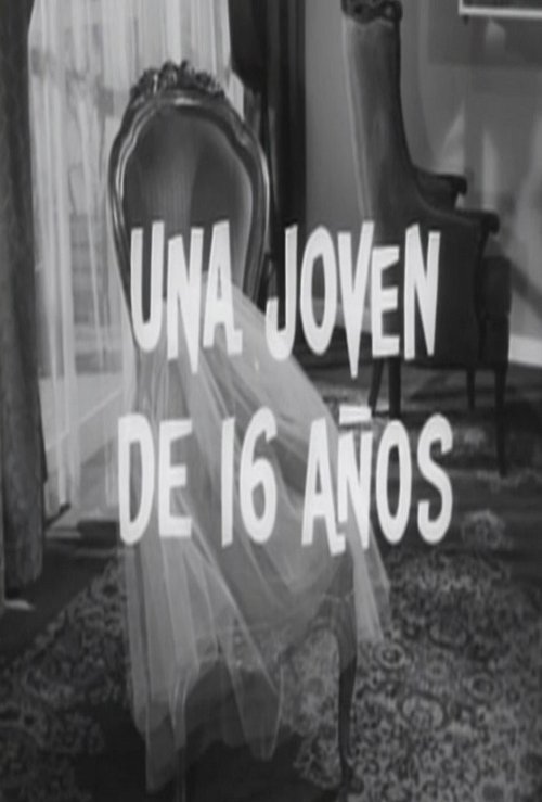 Una joven de 16 años movie poster player
