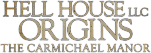 Hell House LLC Origins: The Carmichael Manor
