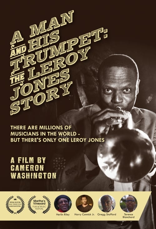 Poster A Man and His Trumpet: The Leroy Jones Story 
