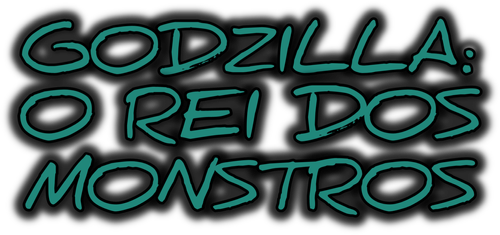 Godzilla, O Rei Dos Monstros