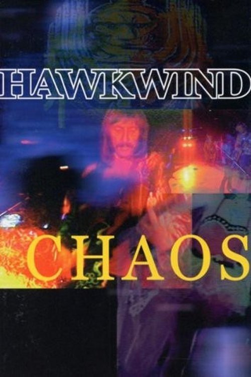 Hawkwind: Chaos (2004) poster