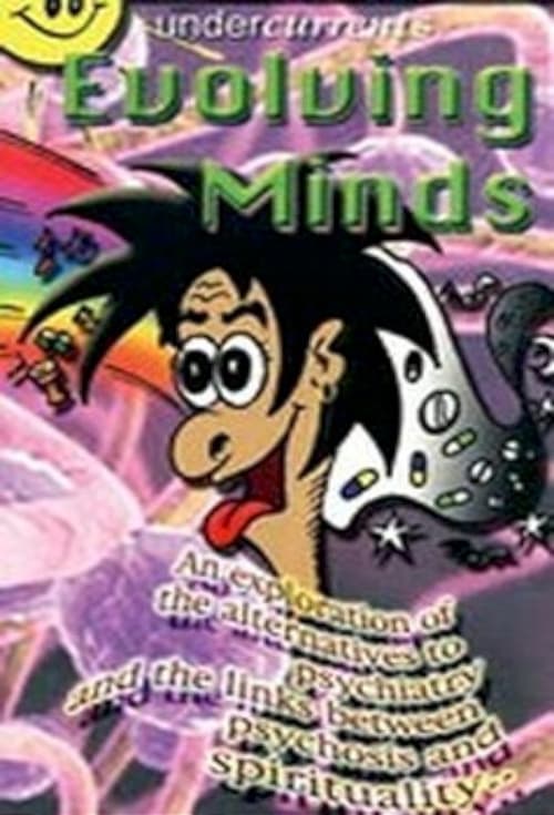 Evolving Minds: Psychosis & Spirituality (2002)