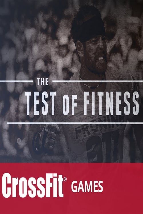 Poster The Test of Fitness (The 2013 Reebok Crossfit Games) 2014