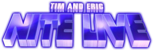 Tim and Eric Nite Live!