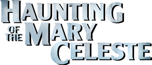 Haunting of the Mary Celeste