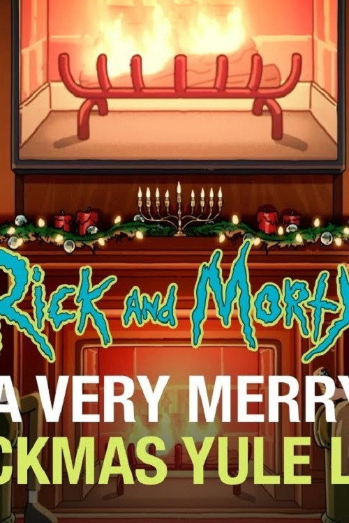 Poster for Rick and Morty Yule Log