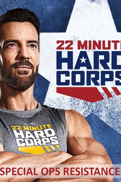 22 Minute Hard Corps: Special Ops Resistance movie poster player