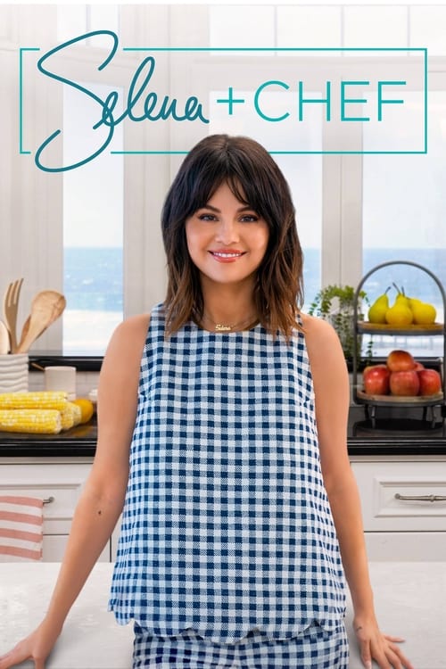 Selena + Chef tv show poster