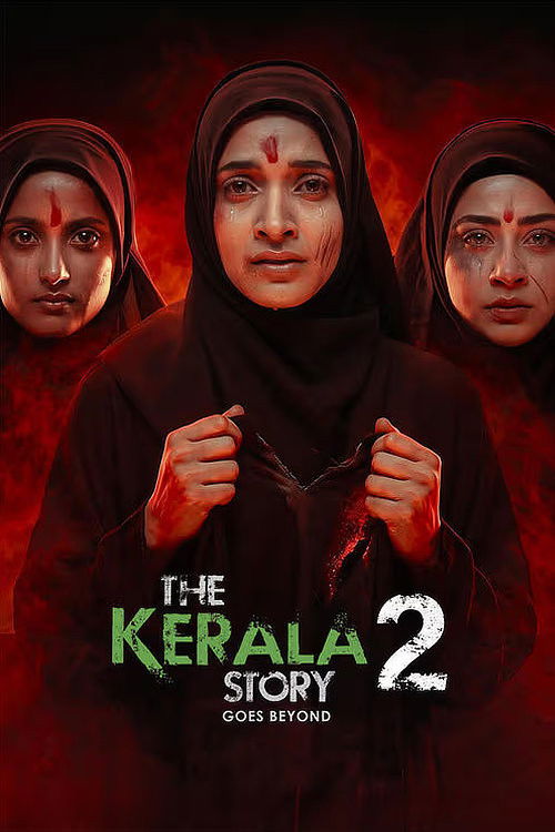 The Kerala Story 2 Goes Beyond - FİLM Afişi