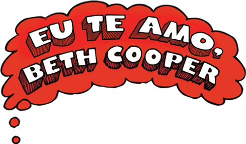Eu Te Amo, Beth Cooper - Logo 4