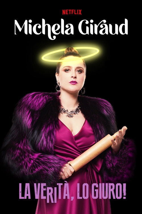 Michela Giraud: The Truth, I Swear! poster