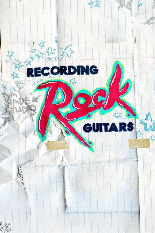 Recording Rock Guitars