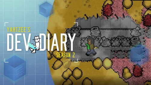 Yahtzee's Dev Diary S02E06
