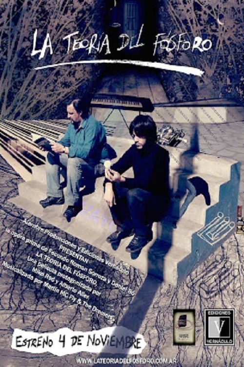 La teoría del fósforo (2007) poster