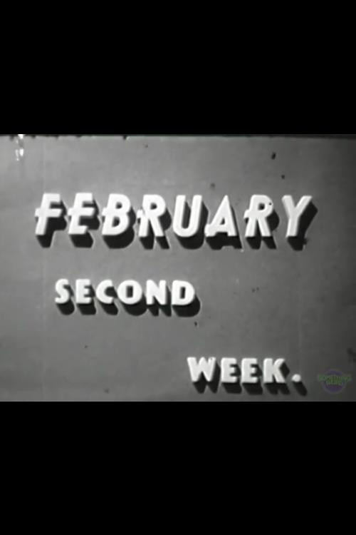 February Second Week.