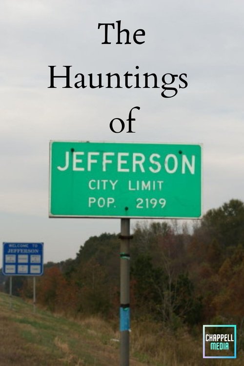 The Hauntings of Jefferson, Texas poster