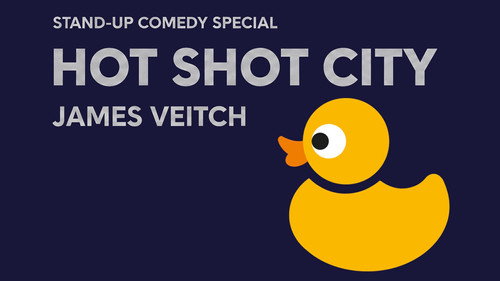 James Veitch: Hot Shot City