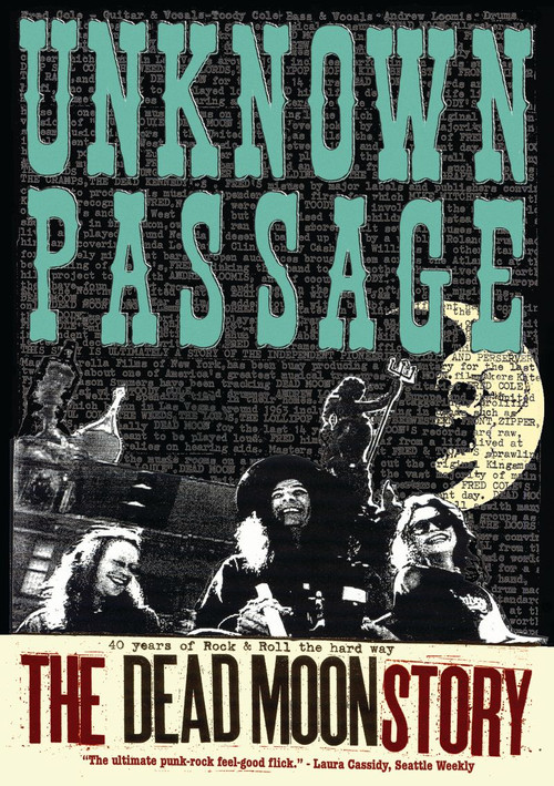 Unknown Passage: The Dead Moon Story