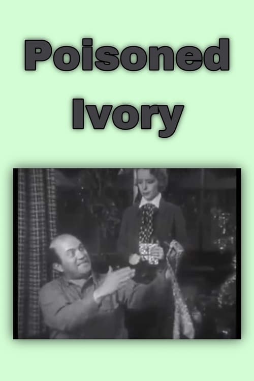 Poisoned Ivory (1934)