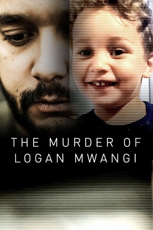 The Murder of Logan Mwangi
