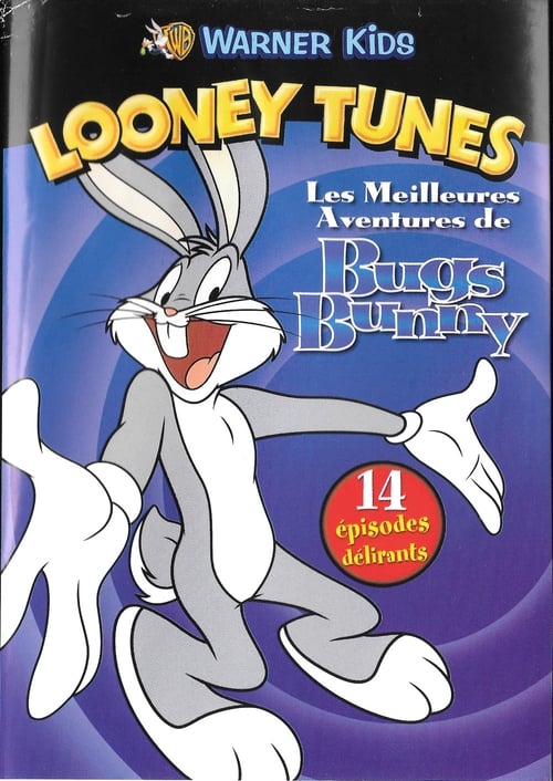 Les meilleures aventures de Bugs Bunny 2001