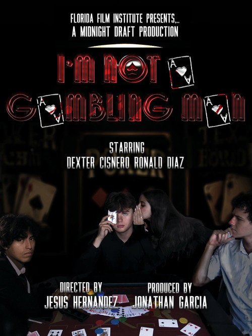 I'm Not A Gambling Man official trailer poster