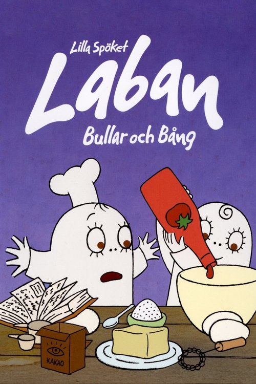 Lilla Spöket Laban: Bullar och Bång movie poster player