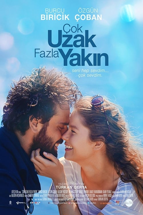 Çok Uzak Fazla Yakın 2016