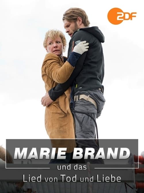 Marie Brand und das Lied von Tod und Liebe