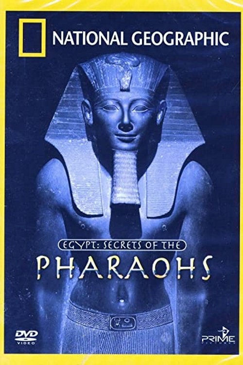 Egypt: Secrets of the Pharaohs movie poster player