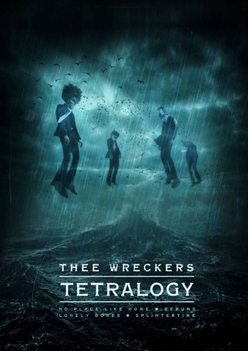 Thee Wreckers Tetralogy 2020