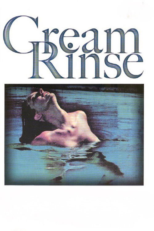 Cream Rinse poster