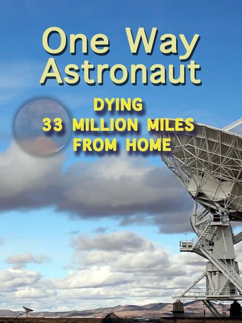 One Way Astronaut (2013) poster