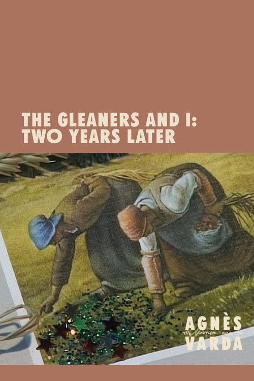 The Gleaners and I: Two Years Later poster