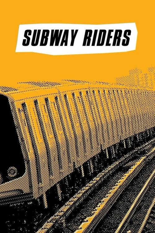 Subway Riders (1981)