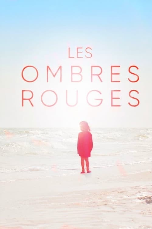 Les Ombres Rouges - Saison 1