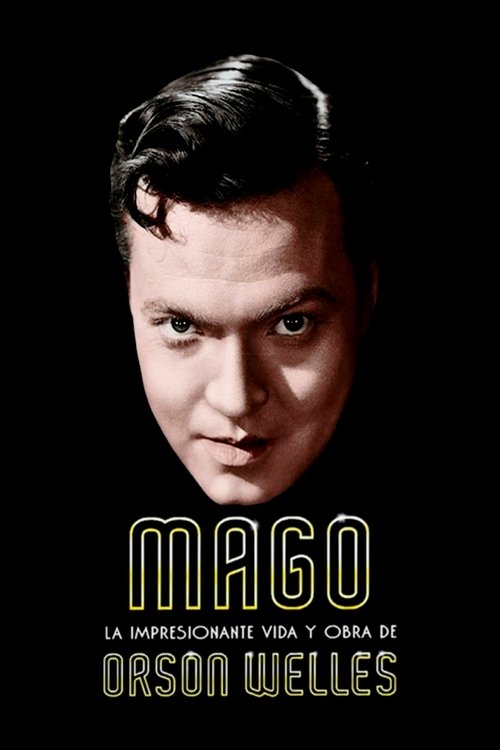 Magician: The Astonishing Life and Work of Orson Welles poster