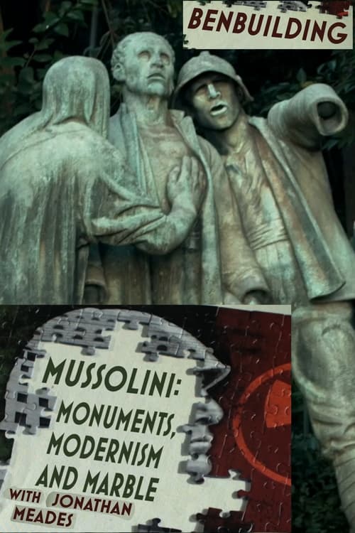Ben Building: Mussolini, Monuments and Modernism (2016)